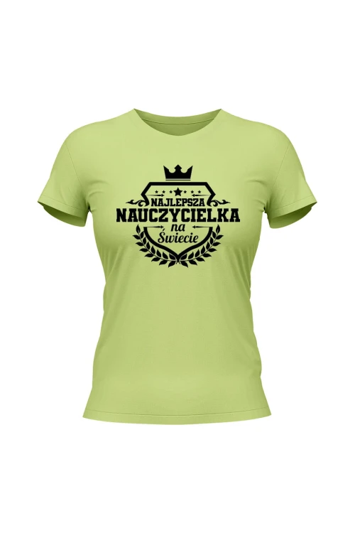 Koszulka damska Najlepsza nauczycielka na świecie - limonka