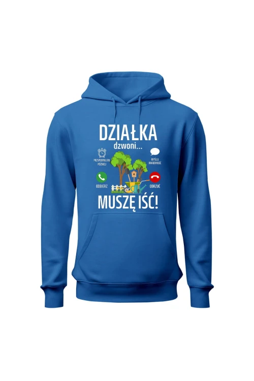 Bluza męska z kapturem Działka dzwoni muszę iść - niebieska