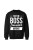 Bluza bez kaptura Im the boss im never wrong - czarna