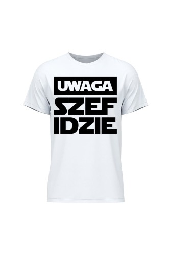 Koszulka męska Uwaga szef idzie - biała
