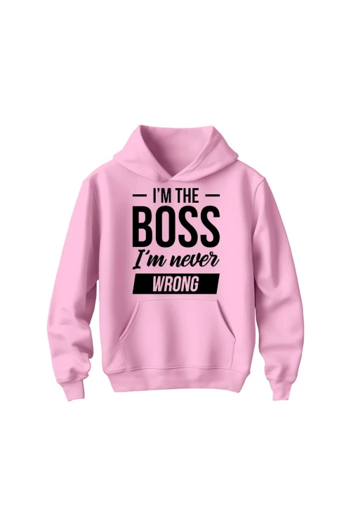 Bluza dziecięca z kapturem Im the boss im never wrong - różowa