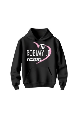 Bluza dziecięca z kapturem To robimy je razem - czarna