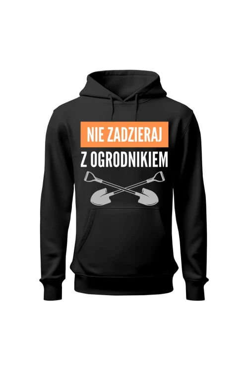 Bluza męska z kapturem Nie zadzieraj z ogrodnikiem - czarna