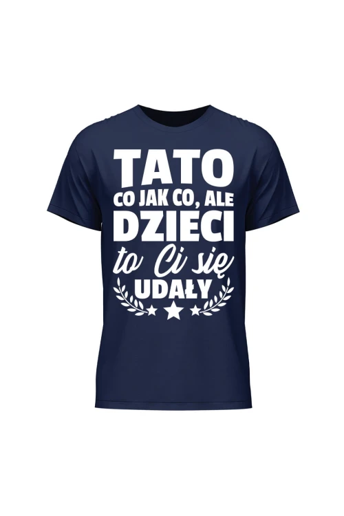 Koszulka męska Dzieci ci się udały tato - granatowa