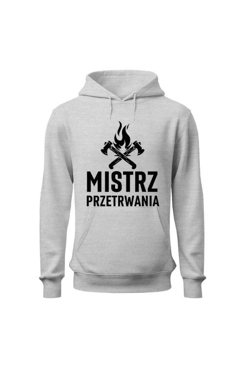 Bluza męska z kapturem Mistrz przetrwania - szara