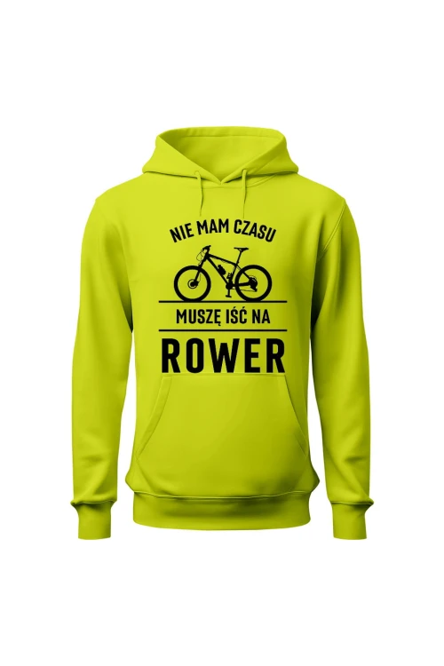 Bluza męska z kapturem Nie mam czasu muszę iść na rower MTB - limonka