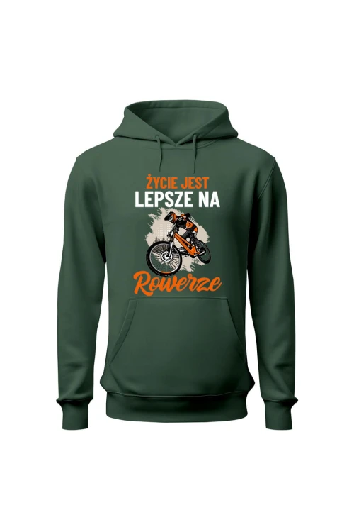 Bluza męska z kapturem Życie jest lepsze na rowerze Downhill - zielona