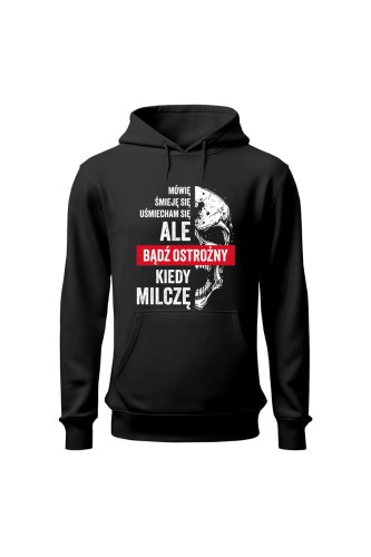 Bluza męska z kapturem Uważaj kiedy milczę - czarna