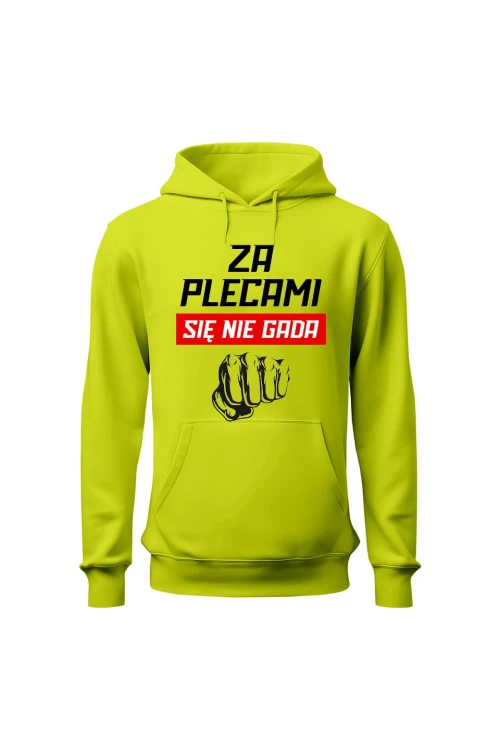 Bluza męska z kapturem Za plecami się nie gada - limonka