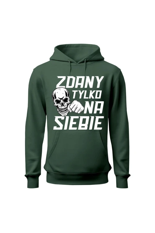 Bluza męska z kapturem Zdany tylko na siebie - zielona
