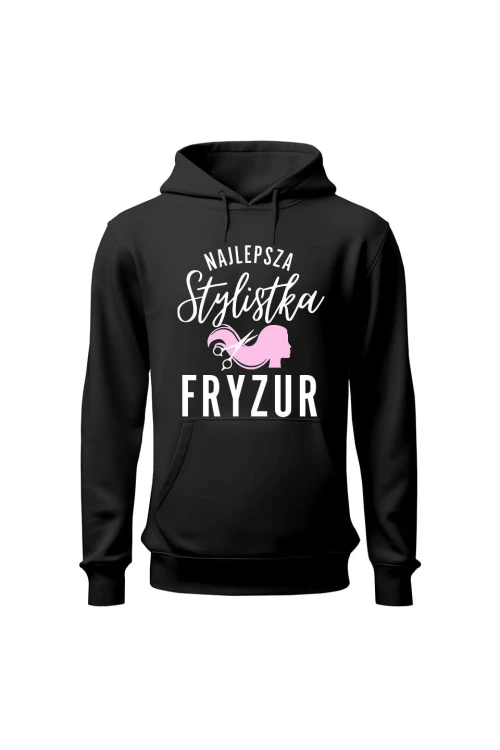 Bluza damska z kapturem Najlepsza stylistka fryzur - czarna