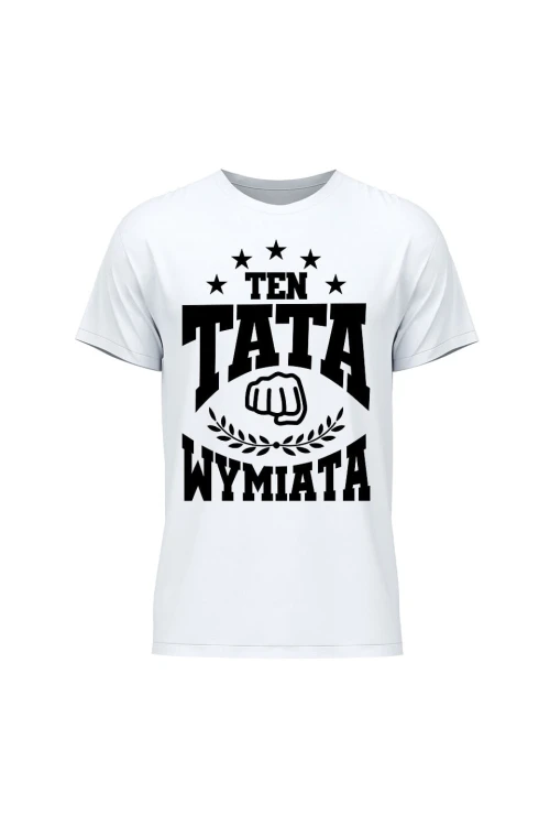 Koszulka męska Ten tata wymiata - biała