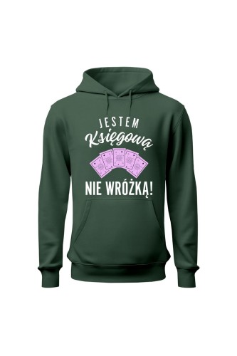 Bluza damska z kapturem Jestem księgową nie wróżką - zielona
