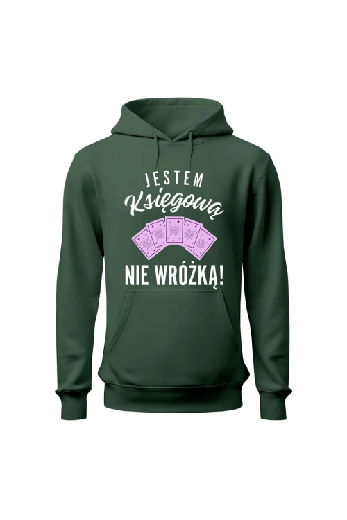 Bluza damska z kapturem Jestem księgową nie wróżką - zielona