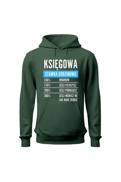 Bluza damska z kapturem Księgowa stawka godzinowa - zielona