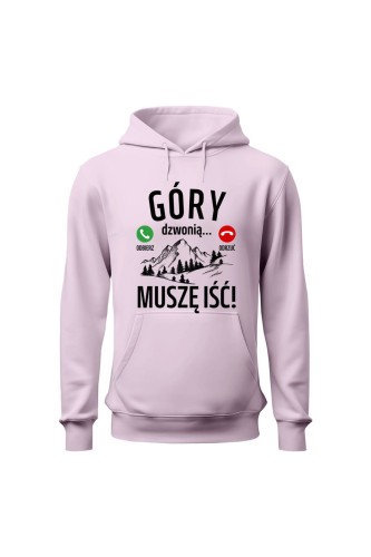 Bluza damska z kapturem Góry dzwonią muszę iść - różowa