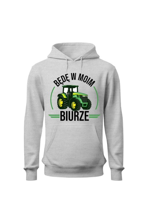 Bluza damska z kapturem Będę w moim biurze traktor - szara