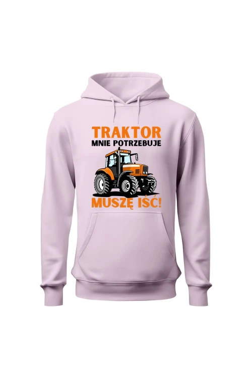 Bluza damska z kapturem Traktor mnie potrzebuje muszę iść - różowa