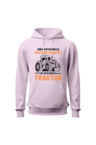 Bluza damska z kapturem Inni potrzebują psychoterapii mi wystarczy traktor - różowa