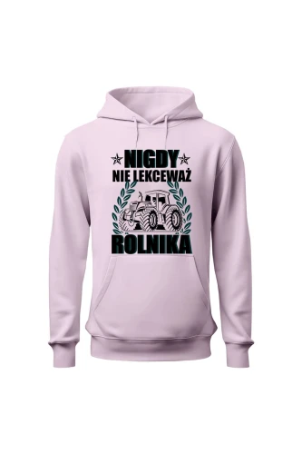 Bluza damska z kapturem Nigdy nie lekceważ rolnika