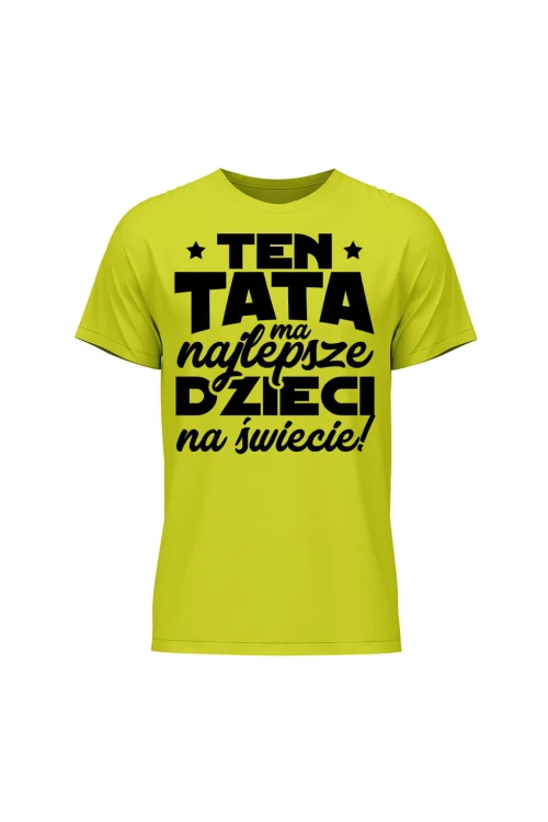 Koszulka męska Ten tata ma najlepsze dzieci na świecie - limonka