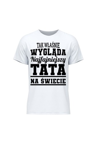 Koszulka męska Tak wygląda najfajniejszy tata - biała