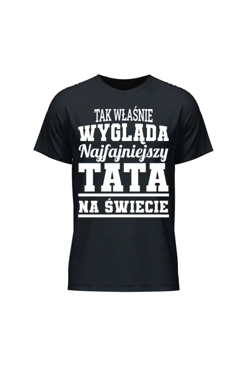 Koszulka męska Tak wygląda najfajniejszy tata - czarna