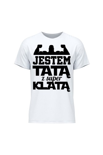 Koszulka męska Jestem Tatą z Super Klatą - biała