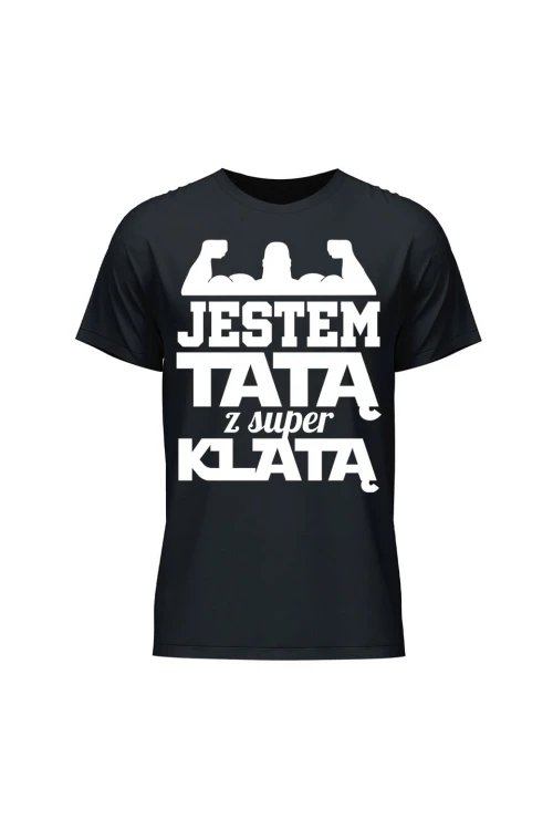 Koszulka męska Jestem Tatą z Super Klatą - czarna