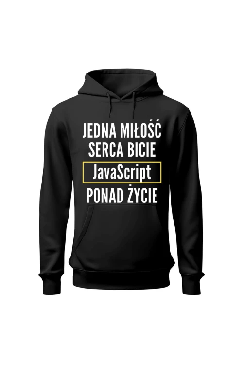 Bluza damska z kapturem Jedna miłość serca bicie JavaScript ponad życie - czarna