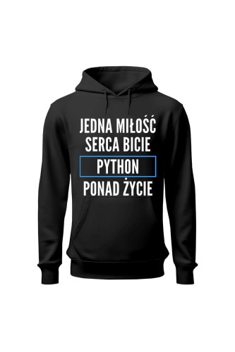 Bluza damska z kapturem Jedna miłość serca bicie Python ponad życie - czarna