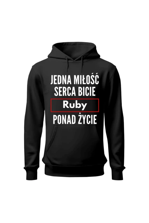 Bluza damska z kapturem Jedna miłość serca bicie Ruby ponad życie - czarna