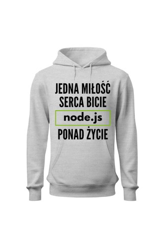 Bluza damska z kapturem Jedna miłość serca bicie node.js ponad życie - szara