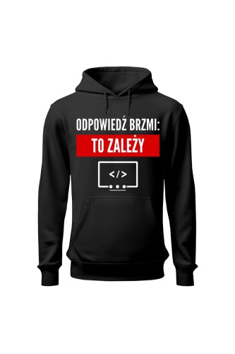 Bluza damska z kapturem Odpowiedź brzmi To zależy - czarna