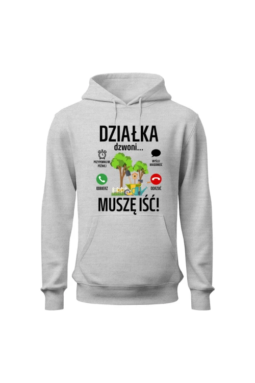 Bluza damska z kapturem Działka dzwoni muszę iść - szara