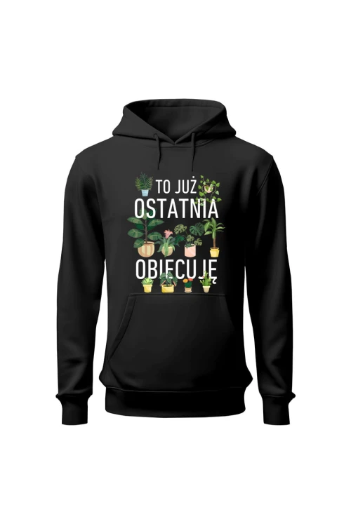 Bluza damska z kapturem To już ostatnia obiecuję - czarna