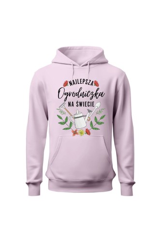 Bluza damska z kapturem Najlepsza ogrodniczka na świecie - różowa