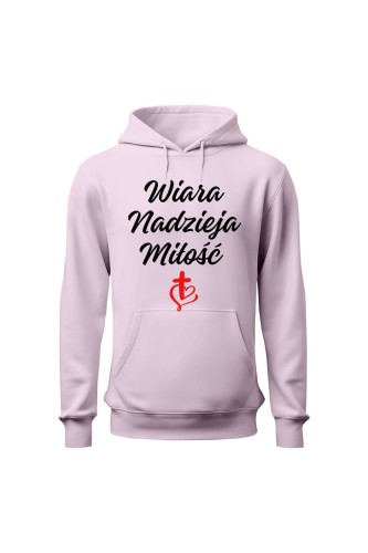 Bluza damska z kapturem Wiara nadzieja miłość - różowa