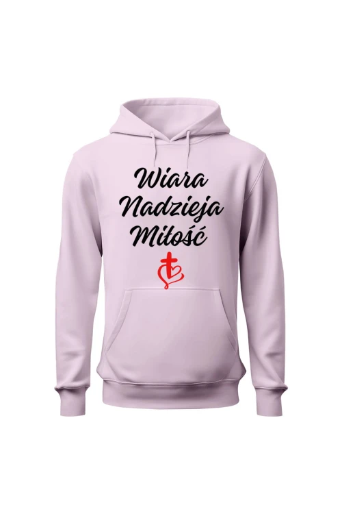Bluza damska z kapturem Wiara nadzieja miłość - różowa