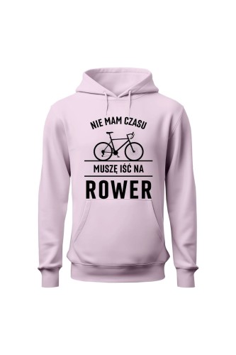 Bluza damska z kapturem Nie mam czasu muszę iść na rower Szosa - różowa