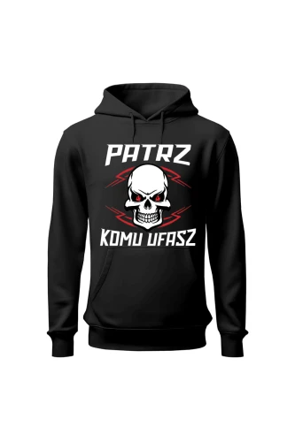 Bluza damska z  kapturem Patrz komu ufasz