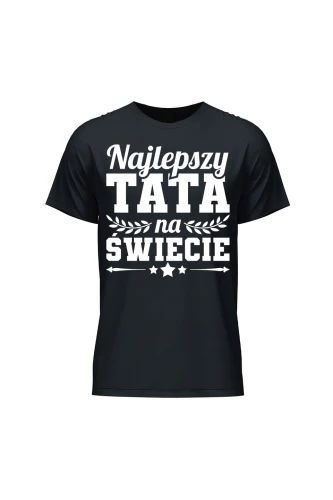 Koszulka męska Najlepszy Tata na świecie
