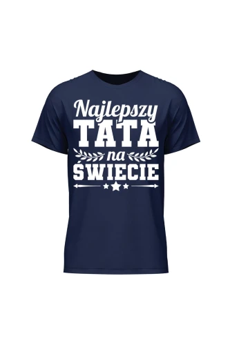 Koszulka męska Najlepszy Tata na świecie