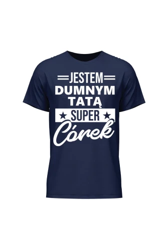 Koszulka męska Dumny Tata Super Córek