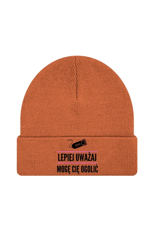Czapka zimowa Lepiej uważaj mogę cię ogolić - pomarańczowa