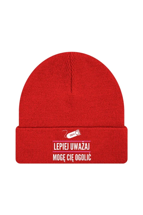 Czapka zimowa Lepiej uważaj mogę cię ogolić - czerwona