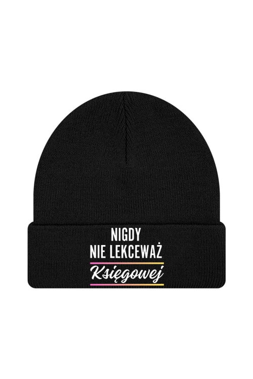 Czapka zimowa Nigdy nie lekceważ księgowej - czarna