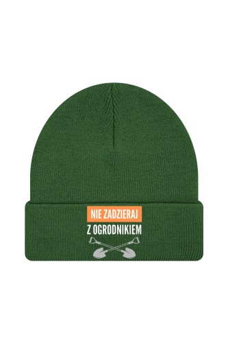 Czapka zimowa Nie zadzieraj z ogrodnikiem - ciemnozielona
