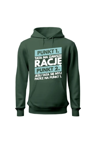 Bluza męska z kapturem Tata ma zawsze rację