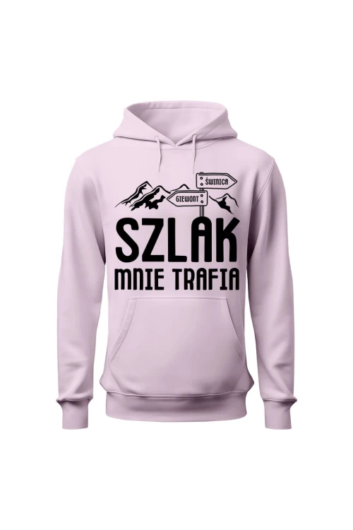 Bluza damska z kapturem Szlak mnie trafia - różowa